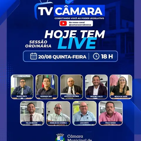 📢 HOJE TEM SESSÃO ORDINÁRIA NA CÂMARA DE SERRA BRANCA!