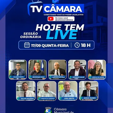 📢 HOJE TEM SESSÃO ORDINÁRIA NA CÂMARA MUNICIPAL DE SERRA BRANCA! 💙