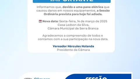 Sessão Ordinária da Câmara Municipal de Serra Branca é Adiada para Sexta-feira, 14 de Março